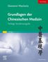 Giovanni Maciocia: Grundlagen der chinesischen Medizin, Buch, Buch