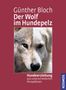 Günther Bloch: Der Wolf im Hundepelz, Buch