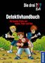 Ulf Blanck: Die drei ??? Kids Detektivhandbuch (drei Fragezeichen), Buch