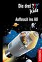 Boris Pfeiffer: Die drei ??? Kids 70, Aufbruch ins All (drei Fragezeichen), Buch