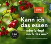 Katrin Hecker: Kann ich das essen oder bringt mich das um?, Buch