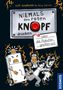 Kati Naumann: Niemals den roten Knopf drücken, 2, oder die Roboter greifen an, Buch