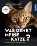 Brigitte Rauth-Widmann: Was denkt meine Katze, Buch