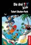 Ulf Blanck: Die drei ??? Kids, 84, Tatort Skater-Park, Buch