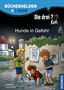 Ulf Blanck: Die drei ??? Kids, Bücherhelden 2. Klasse, Hunde in Gefahr, Buch