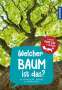 Holger Haag: Welcher Baum ist das? Kindernaturführer, Buch