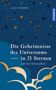 Giles Sparrow: Die Geheimnisse des Universums in 21 Sternen (und drei Schwindlern), Buch, Buch