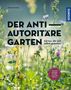 Simone Kern: Der antiautoritäre Garten, Buch