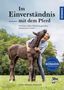 Anne Krüger-Degener: Im Einverständnis mit dem Pferd, Buch