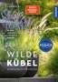 Simone Kern: Wilde Kübel, Buch