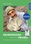 Moritz Schmid: Mushroom Fever, Buch