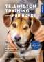 Linda Tellington-Jones: Tellington-Training für Hunde, Buch