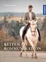 Stephan Fischer: Reiten ist Kommunikation, Buch