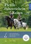 Petra Hölzel: Pferdeführerschein Reiten, Buch