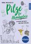 Véro Mischitz (Veronika): Pilze für Ahnungslose, Buch