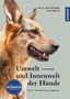 Udo Gansloßer: Umwelt und Innenwelt der Hunde, Buch