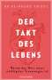 Reinhard Friedl: Der Takt des Lebens, Buch