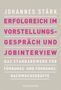 Johannes Stärk: Erfolgreich im Vorstellungsgespräch und Jobinterview, Buch