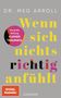 Meg Arroll: Wenn sich nichts richtig anfühlt, Buch