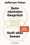 Jefferson Fisher: Beim nächsten Gespräch läuft alles besser, Buch