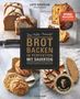 Lutz Geißler: Brot backen in Perfektion mit Sauerteig, Buch