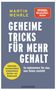 Martin Wehrle: Geheime Tricks für mehr Gehalt, Buch