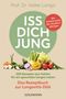 Valter Longo: Iss dich jung - das Rezeptbuch zur Longevità-Diät, Buch