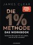 James Clear: Die 1%-Methode - das Workbook, Buch