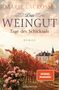 Marie Lacrosse: Das Weingut. Tage des Schicksals, Buch