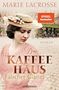 Marie Lacrosse: Das Kaffeehaus - Falscher Glanz, Buch