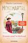 Marie Lacrosse: Montmartre - Traum und Schicksal, Buch