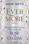 JULIE SOTO, EVER MORE, BUCH 2. Die Fortsetzung von Rose in Chains. Goldene Ranken auf silbernem Hintergrund.
