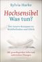 Sylvia Harke: Hochsensibel - Was tun?, Buch