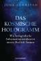 Jude Currivan: Das kosmische Hologramm, Buch