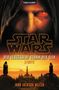 John Jackson Miller: Star Wars(TM) Der Vergessene Stamm der Sith, Buch