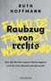 "Raubzug von rechts" steht zentral. Gelber Hintergrund mit Worten "Familie, Freiheit, Widerstand". Oben "Ruth Hoffmann". Unten "Goldmann".