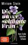 "Miriam Stein: Die unverschämte Frau, Vom Ende falscher Scham", mit violetten Blumen auf dunklem Hintergrund.
