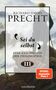 Richard David Precht: Sei du selbst, Buch