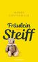 Maren Gottschalk: Fräulein Steiff, Buch