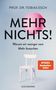 Tobias Esch: Mehr Nichts!, Buch, Buch