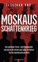Jessikka Aro: Moskaus Schattenkrieg, Buch
