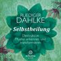 Ruediger Dahlke: Selbstheilung, CD