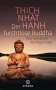 Thich Nhat Hanh: Der furchtlose Buddha, Buch