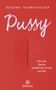 Regena Thomashauer: Pussy, Buch