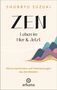 Shunryu Suzuki: Zen - Leben im Hier & Jetzt, Buch