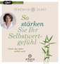 Stefanie Stahl: So stärken Sie Ihr Selbstwertgefühl, MP3-CD