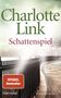 Charlotte Link: Schattenspiel, Buch
