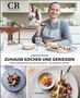 Christoph Rüffer: Zuhause kochen und genießen, Buch, Buch
