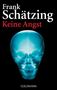 Frank Schätzing: Keine Angst, Buch