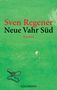 Sven Regener: Neue Vahr Süd, Buch